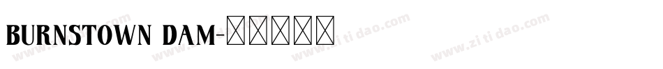 burnstown dam字体转换